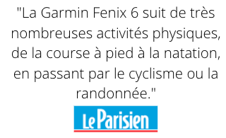 Garmin fenix 6 - Le Parisien